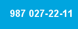 987 027-22-11 987 027-22-11